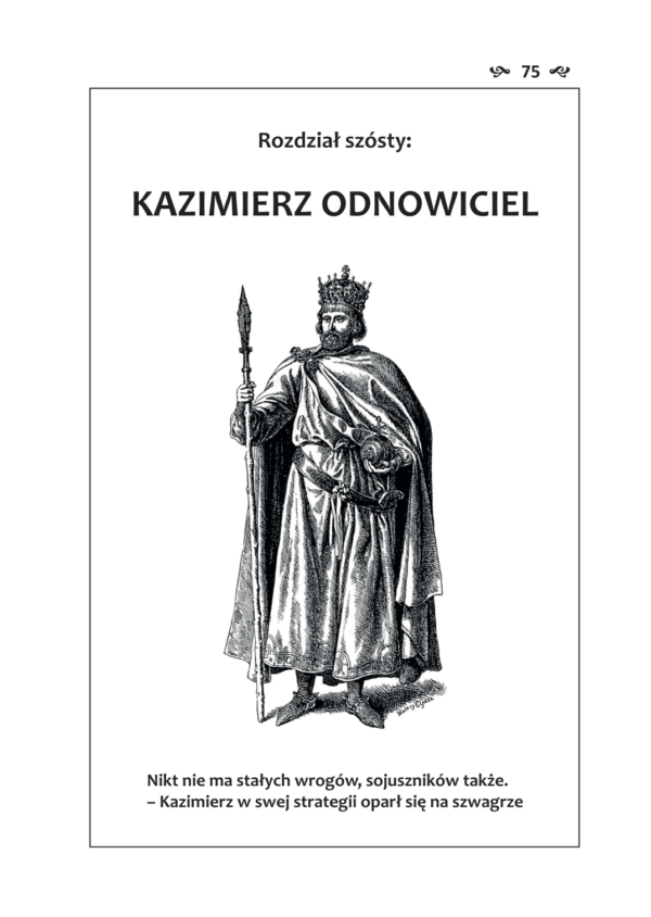 Rozdział szósty: KAZIMIERZ ODNOWICIEL